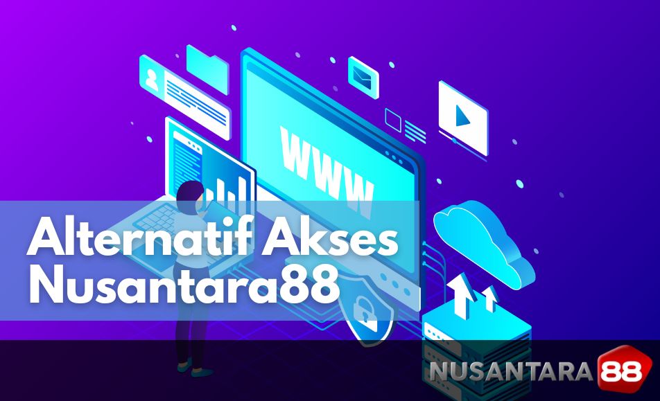 Nusantara88: Cara Akses Alternatif Situs Judi Slot Online Nusantara88: Cara Akses Alternatif Situs Judi Slot Online
