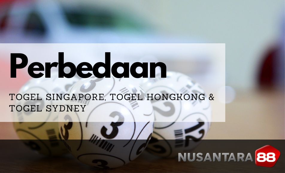 Togel Singapore, Togel Hongkong dan Togel Sydney Togel Singapore, Togel Hongkong dan Togel Sydney